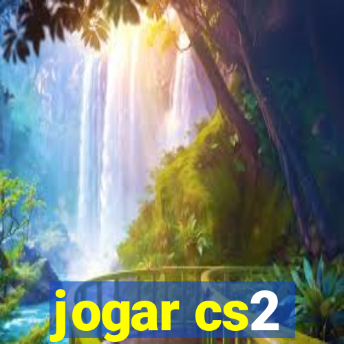 jogar cs2